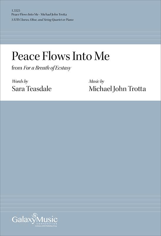Peace Flows into Me from For a Breath of Ecstasy